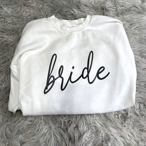 Bride sweatshirt